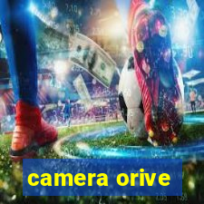 camera orive